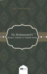 Hz. Muhammed'i (s.a.s) Okuma, Anlama ve Yaşama Sanatı