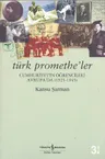 Türk Promethe'ler