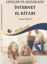 Gençler ve Aileler İçin İnternet El Kitabı