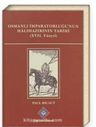 Osmanlı İmparatorluğu'nun Halihazırının Tarihi (XVII.Yüzyıl)
