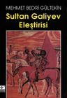 Sultan Galiyev Eleştirisi