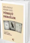 Milliyetçi  Fikrin Sesi: Türkçü Dergiler