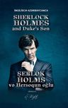 Sherlock Holmes and Duke’s Son-Şerlok Holms və Hersoqun Oğlu
