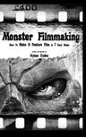 Monster Filmmaking