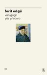Van Gogh Yüz Yıl Sonra