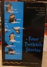 Four Turkish Stories