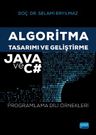 Algoritma Tasarımı ve Geliştirme - JAVA ve C#