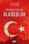 Türk Milliyetçiliği : Ülkücülük
