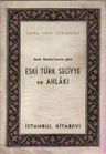 Eski Türk Seciyye ve Ahlakı