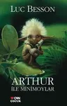 Arthur ile Minimoylar 1