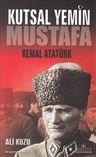 Kutsal Yemin - Mustafa Kemal Atatürk