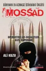 Dünyanın En Acımasız İstihbarat Örgütü MOSSAD