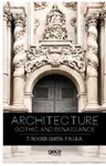 Architecture Gothic  And Renaissance