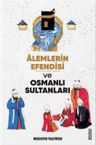 Âlemlerin Efendisi(s.a.v.) ve Osmanlı Sultanları