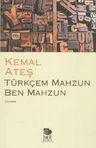 Türkçem Mahzun Ben Mahzun