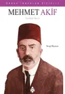 Mehmet Akif - İstiklal Şairi