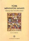 Türk Minyatür Sanatı
