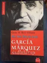 Bir Söz Büyücüsü Garcia Marquez
