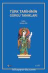 Türk Tarihinin Görgü Tanıkları