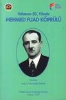 Vefatının 50. yılında Mehmed Fuad Köprülü