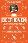 Beethoven Aklın Sınırlarını Aşmak