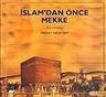 İslam'dan Önce Mekke