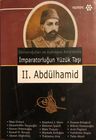 İmparatorluğun Yüzük Taşı II. Abdülhamid
