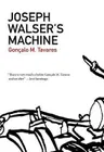 Joseph Walser's Machine