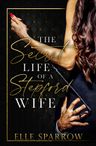 The Secret Life of a Stepford Wife