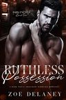 Ruthless Possession