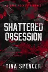 Shattered Obsession