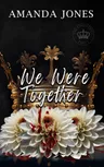 We Were Together