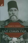 St. Petersburg'tan Plevne'ye Gazi Osman Paşa