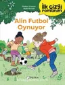 Alin Futbol Oynuyor