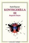 Kontrgerilla -III Belgelerle Olaylar
