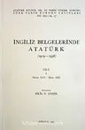 İngiliz Belgelerinde Atatürk (1.cilt)