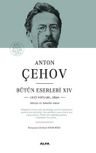 Anton Çehov Bütün Eserleri XIV