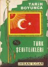 Tarih Boyunca Türk Şehitlikleri