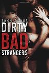 Dirty Bad Strangers