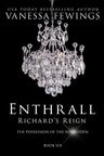 Enthrall: Richard's Reign