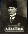 Ben, Mustafa Kemal Atatürk