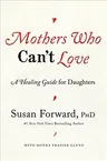 Mothers Who Can't Love