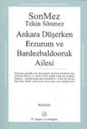Ankara Düşerken Erzurum ve Bardezbaldooruk Ailesi
