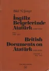 İngiliz Belgelerinde Atatürk Cilt 7