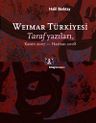 Weimar Türkiyesi  Taraf Yazıları