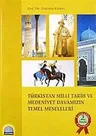 Türkistan Milli Tarih ve Medeniyet Davamızın Temel Meseleleri