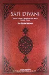 Safi Divanı Hayatı-Sanatı-Karşılaştırmalı Metin Sözlük-Dizin