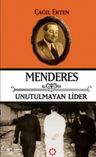 Menderes - Unutulmayan Lider