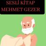 Sesli Kitap Mehmet Gezer