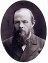 Hz. Fyodor Mihayloviç Dostoyevski Beyefendi